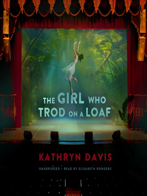 Title details for The Girl Who Trod on a Loaf by Kathryn Davis - Wait list